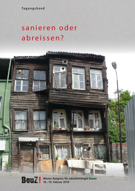 Sanieren oder abreißen?