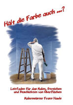 Hält die Farbe auch…?